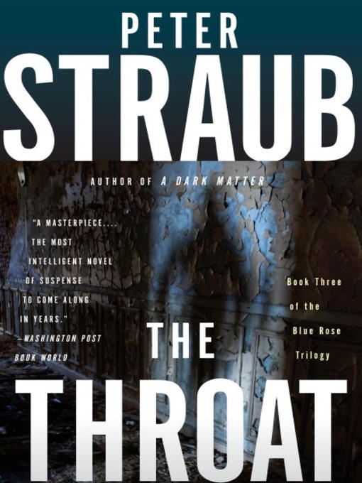 Title details for The Throat by Peter Straub - Available